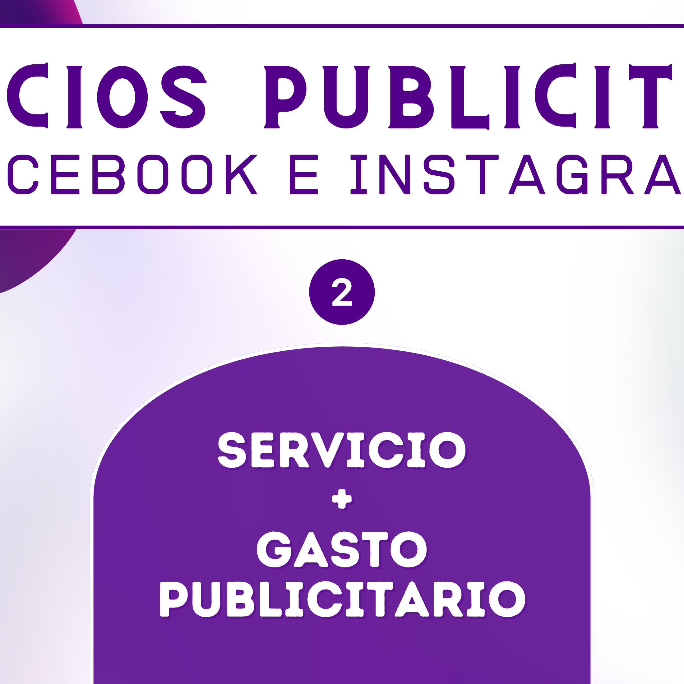 SERVICIO + GASTO PUBLICITARIO